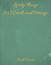 Lively Things for Winds and Strings P.O.D. cover